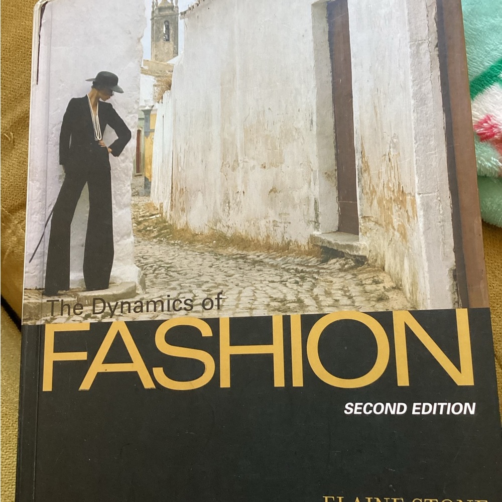 The Dynamics of Fashion Second Edition Book